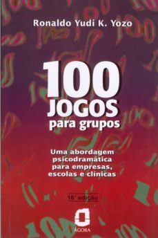 100 jogos para grupos (ebook)-ronaldo yudi k. yozo-9788571831629