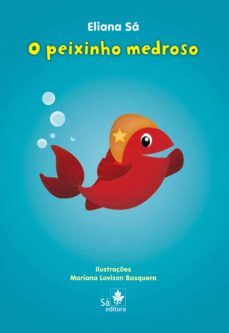 o peixinho medroso (ebook)-eliana sa-9788582020029