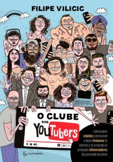 o clube dos youtubers (ebook)-filipe vilicic-9788582356029
