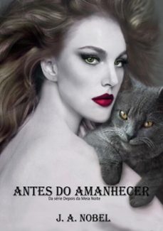 antes do amanhecer (ebook)-j. a. nobel-9788592285029