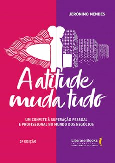a atitude muda tudo (ebook)-jerônimo mendes-9788594552129