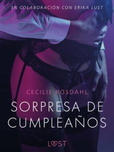 sorpresa de cumpleaños - un relato erotico (ebook)-9788726242829