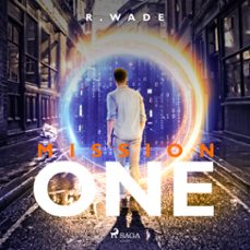 mission one-r. wade-9788726915129
