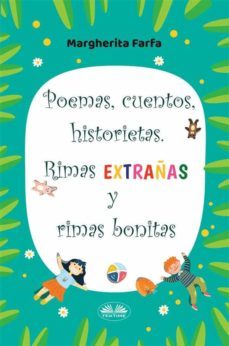 poemas, cuentos, historietas. rimas extrañas y rimas bonitas (ebook)-9788835443629