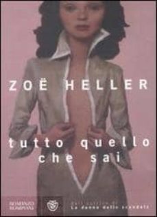 tutto quello che sai-zoe heller-9788845261329