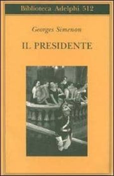 il presidente-georges simenon-9788845921629