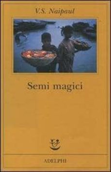 semi magici-v.s. naipaul-9788845922329