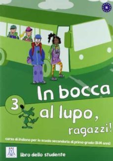 in bocca al lupo, ragazzi! 3 (libro + cd audio)-9788861822429