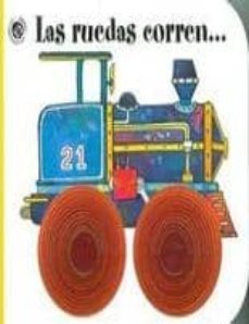 las ruedas corren (diveragujeros)-9788877032829