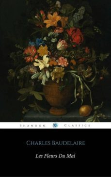 les fleurs du mal (shandonpress) (ebook)-charles baudelaire-charles baudelaire-9788892505629