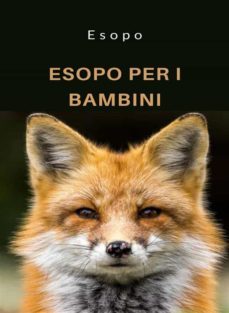 esopo per i bambini (tradotto) (ebook)-9788892868229