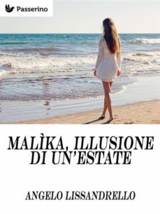 malika, illusione di unestate (ebook)-9788893458429