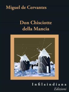 don chisciotte della mancia (ebook)-miguel de cervantes saavedra-9788898369829