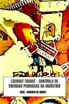 lockout tagout - controlo de energias perigosas na industria (ebook)-9789403746029