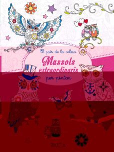 mussols extraordinaris (el pais de la calma)-9789463072229