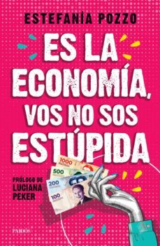 es la economia, vos no sos estupida (ebook)-estefania pozzo-9789501204629