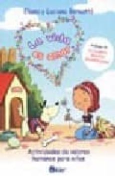 la vida es amor: actividades de valores humanos para niños-eliana bernatta-luciana bernatta-9789501719529