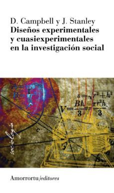 diseños experimentales y cuasiexperimentales en la investigacion social-julian c. stanley-9789505182329