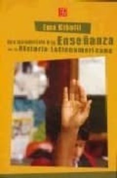 una introduccion a la enseñanza de la historia latinoamericana-9789505576029