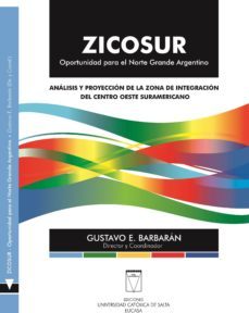 zicosur. oportunidad para el norte grande argentino (ebook)-9789506231729