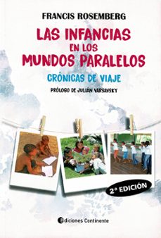 las infancias en los mundos paralelos-francis rosemberg-9789507547829