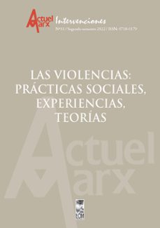 actuel marx n 31 las violencias: practicas sociales, experiencias, teorias (ebook)-9789560017529