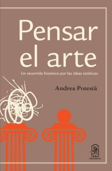 pensar el arte (ebook)-andrea potesta-9789561424029