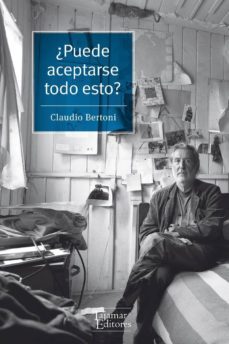 ¿puede aceptarse todo esto?-claudio bertoni-9789563660029