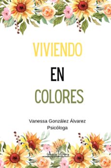 viviendo en colores (ebook)-vanessa gonzález álvarez-9789564091129
