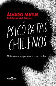 psicopatas chilenos (ebook)-álvaro matus matus-9789566129929