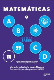 saber saber matemáticas 9. libro del estudiante grado noveno (ebook)-ignacio abdon montenegro aldana-william enrique barraza burgos-9789582013929
