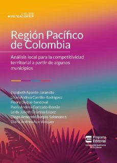 region pacifico de colombia (ebook)-elizabeth aponte jaramillo-lilian andrea carrillo rodriguez-henry duque sandoval-9789586191029