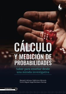 calculo y medicion de probabilidades (ebook)-margoth adriana valdivieso miranda-víctor miguel ángel burbano pantoja-9789586608329
