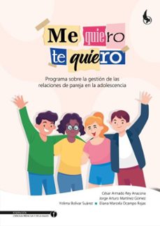 "me quiero, te quiero". (ebook)-césar armado rey anacona-jorge arturo martínez gómez-yolima bolívar suárez-9789586609029