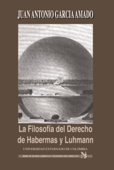 la filosofia del derecho de habernas y luhmann (ebook)-9789587104929