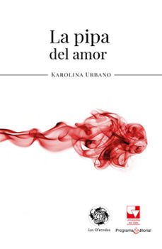 la pipa del amor (ebook)-karolina urbano-9789587657029