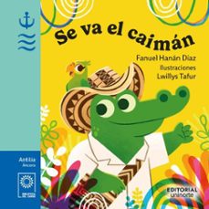 se va el caimán (ebook)-fanuel díaz-lwillys tafur-9789587897029