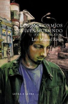 los amigos mios se viven muriendo (ebook)-9789588281629