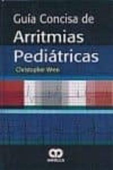 guia concisa de arritmias pediatricas-christopher breen-9789588760629