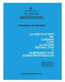 alimentacion de cerdos con algunos productos y subproductos agroindustriales (ebook)-roberto sabogal-roberto portela-carlos poveda-9789589066829