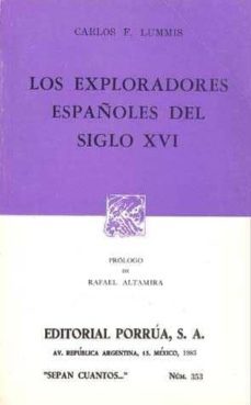 los exploradores espanoles del siglo xvi-carlos f. lummis-9789684326729