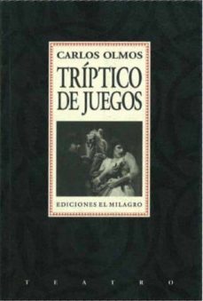 triptico de juegos-carlos olmos-9789686773729