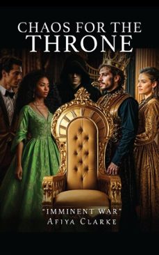 chaos for the throne: imminent war (ebook)-afiya clarke-9789769763029