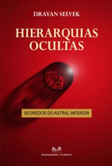 hierarquias ocultas (ebook)-drayan selvek / luiz santos-9789809670829