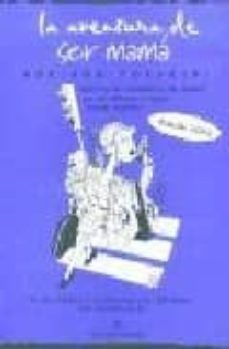 la aventura de ser mama-adriana penerini-9789871068029