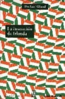 la invencion de irlanda-declan kiberd-9789871156429