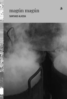 magun magun (ebook)-santiago alassia-9789874156129