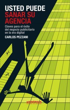 usted puede sanar su agencia (ebook)-carlos pezzani-9789874188229