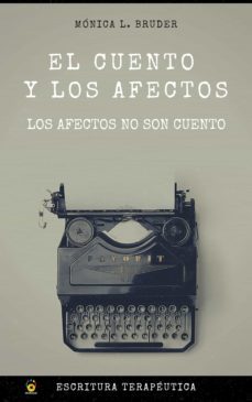 el cuento y los afectos - los afectos no son cuento (ebook)-9789874756329