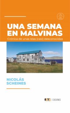 una semana en malvinas (ebook)-nicolas scheines-9789874788429